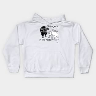 Strangers in the Night Kids Hoodie